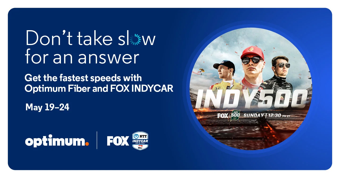 Celebrate Indy 500 season w/ Optimum & FOX INDYCAR